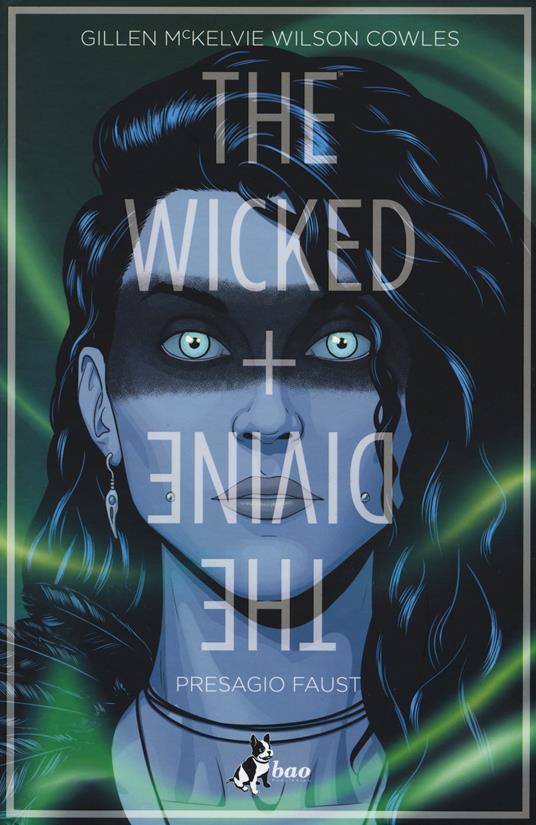 The wicked + the divine. Vol. 1: Presagio Faust. - Kieron Gillen - copertina