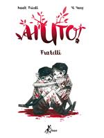 Aiuto! Fratelli