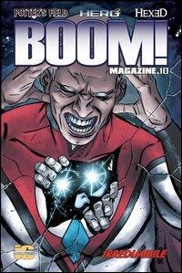 Boom! Magazine. Vol. 10 - Mark Waid,Jean Marc DeMatteis,Michael Alan Nelson - copertina