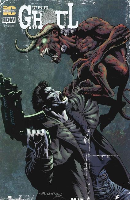 The Ghoul. Ediz. italiana. Vol. 2 - Steve Niles,Bernie Wrighston - copertina