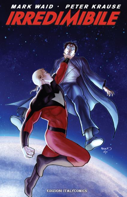 Irredimibile. Vol. 4 - Mark Waid,Peter Krause - copertina