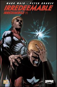 Irredeemable-Irredimibile. Ediz. italiana. Vol. 20 - Mark Waid,Peter Krause,Diego Barreto - copertina