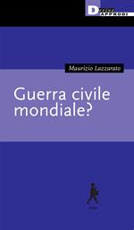 Guerra civile mondiale?