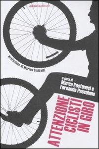 Attenzione ciclisti in giro - copertina