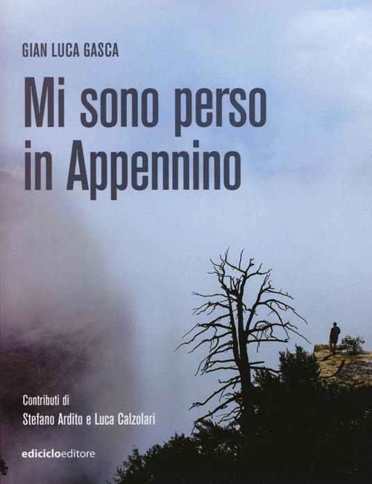 Mi sono perso in Appennino - Gian Luca Gasca - copertina