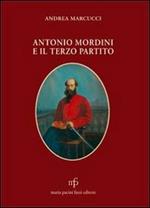 Antonio Mordini e il terzo partito