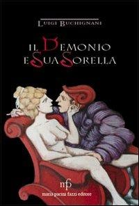 Il demonio e sua sorella - Luigi Buchignani - copertina