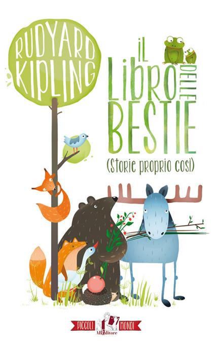 Il libro delle bestie (storie proprio così) - Rudyard Kipling - copertina