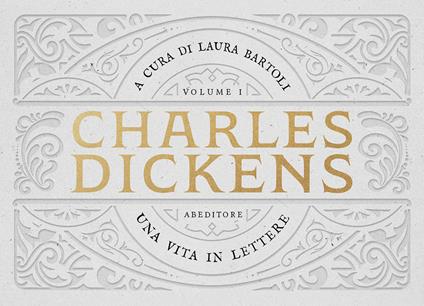 Una vita in lettere. Vol. 1: (1825-1850) - Charles Dickens - copertina