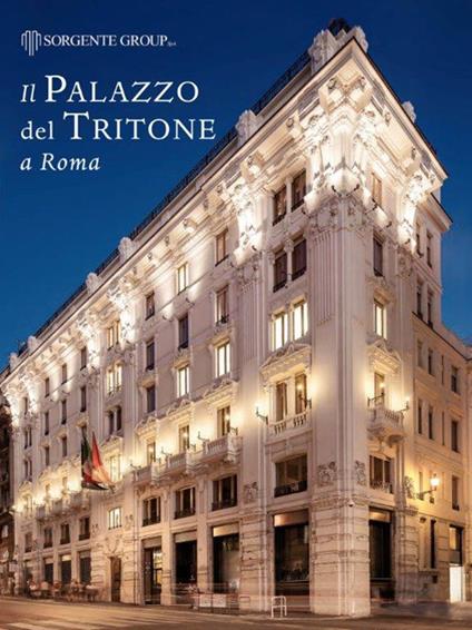 Il palazzo del Tritone a Roma. Ediz. italiana e inglese - copertina