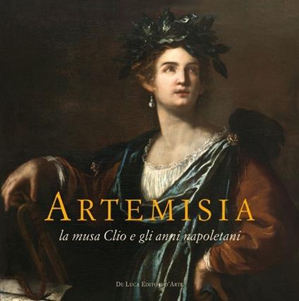 Artemisia. La musa Clio e gli anni napoletani. Catalogo della mostra (Pisa, 23 marzo-30 giugno 2013) - copertina