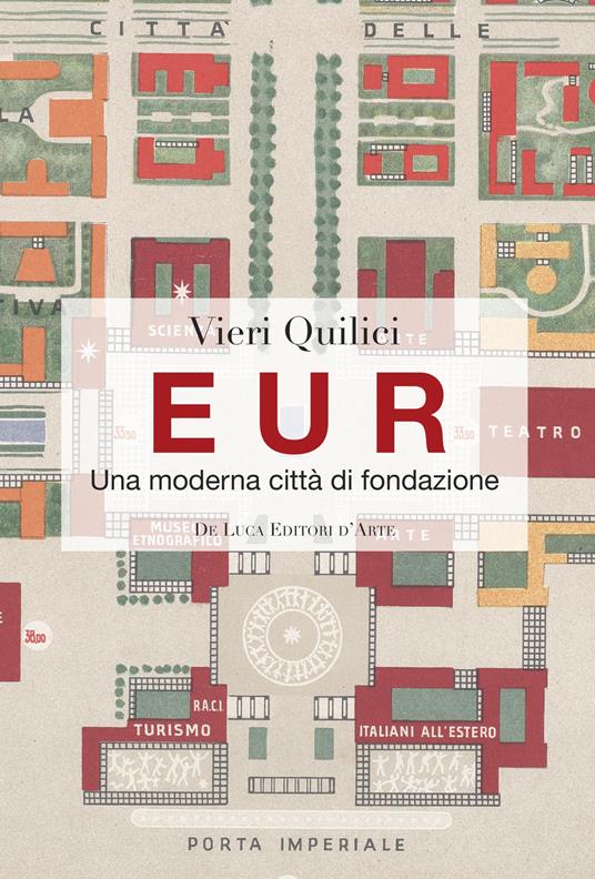 Eur. Città di fondazione - Vieri Quilici - copertina