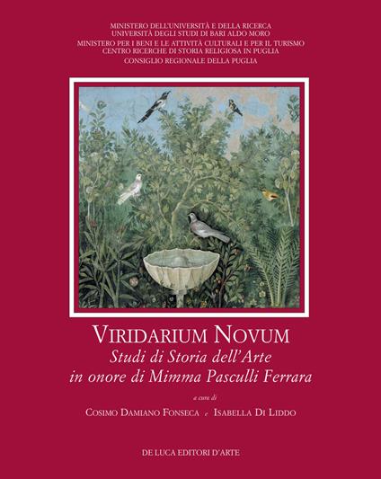 Viridarium novum. Studi di storia dell'arte in onore di Mimma Pasculli Ferrara. Ediz. illustrata - copertina