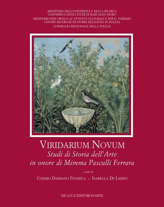 Viridarium novum. Studi di storia dell'arte in onore di Mimma Pasculli Ferrara. Ediz. illustrata - copertina