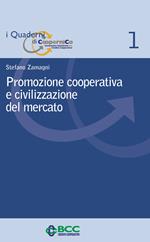 Promozione cooperativa e civilizzazione del mercato