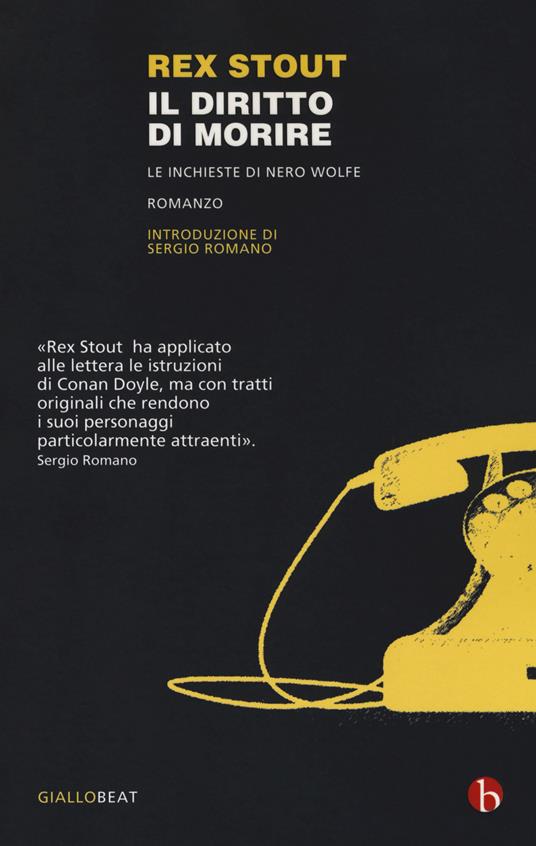 Il diritto di morire. Le inchieste di Nero Wolfe - Rex Stout - copertina