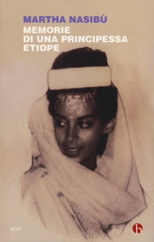 Memorie di una principessa etiope - Martha Nasibù - copertina