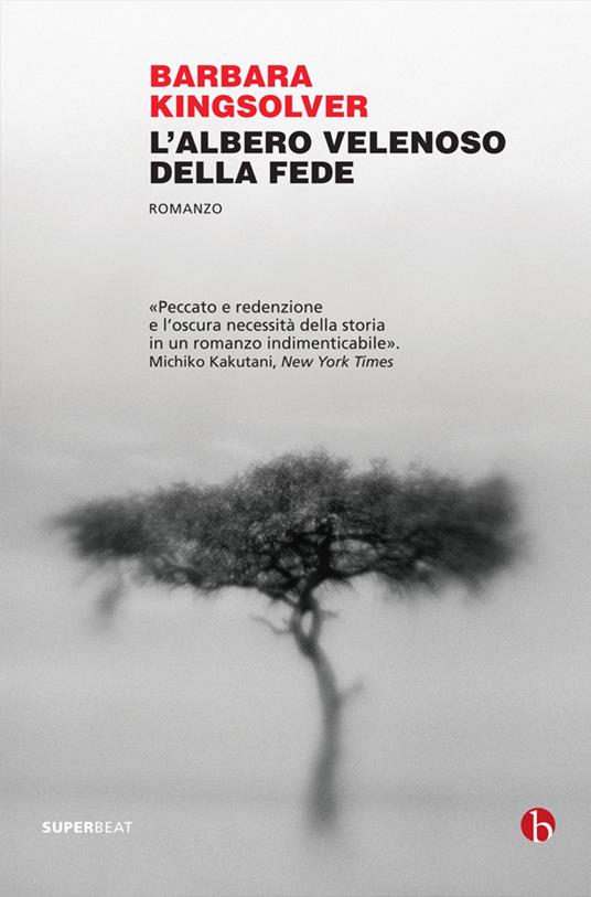 L' albero velenoso delle fede - Barbara Kingsolver,Alessandra Petrelli - ebook