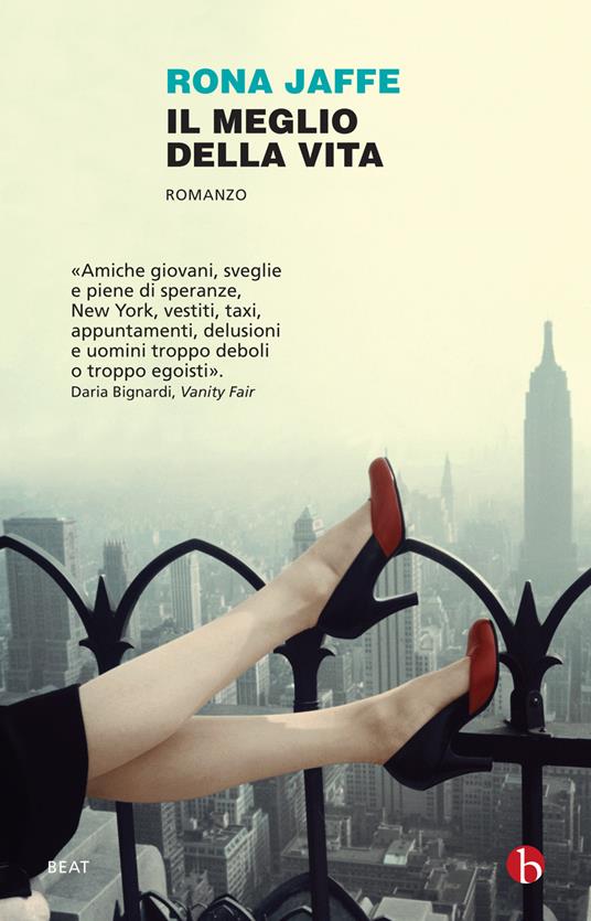 Il meglio della vita - Rona Jaffe,Marina Bonetti - ebook