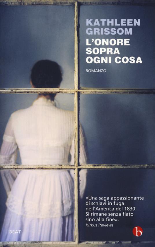 L' onore sopra ogni cosa - Kathleen Grissom - copertina