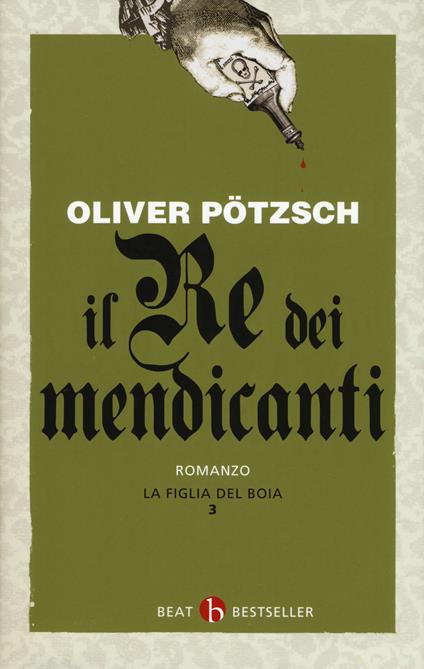 La figlia del boia. Il re dei mendicanti. Vol. 3 - Oliver Pötzsch - copertina