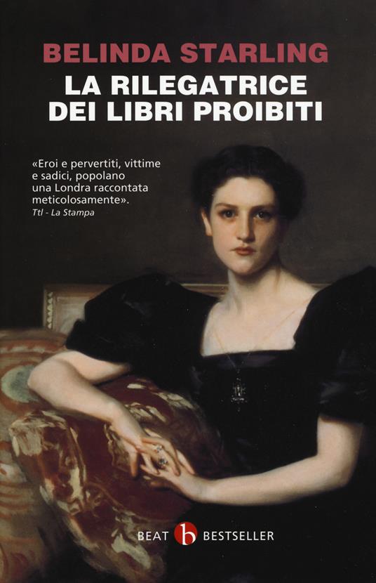 La rilegatrice dei libri proibiti - Belinda Starling - copertina