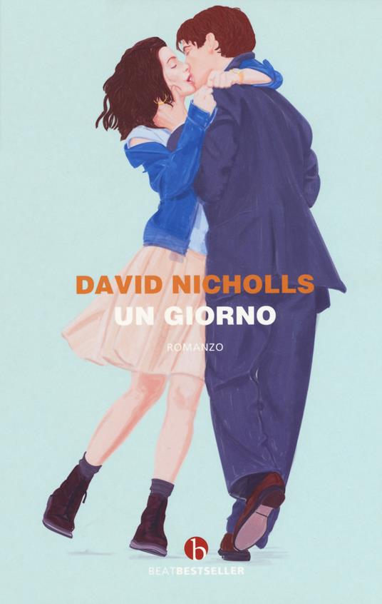 Un giorno - David Nicholls - Libro - BEAT - BEAT. Bestseller