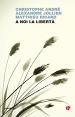 A noi la libertà