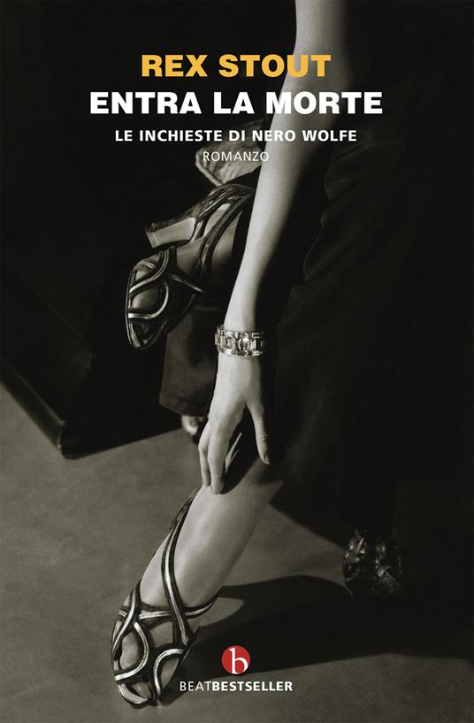 Entra la morte. Le inchieste di Nero Wolfe - Rex Stout - copertina