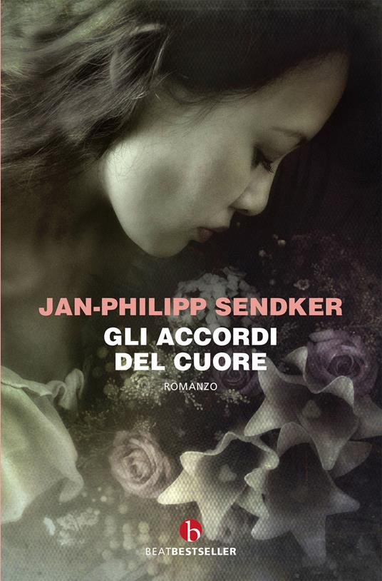 Gli accordi del cuore - Jan-Philipp Sendker - copertina