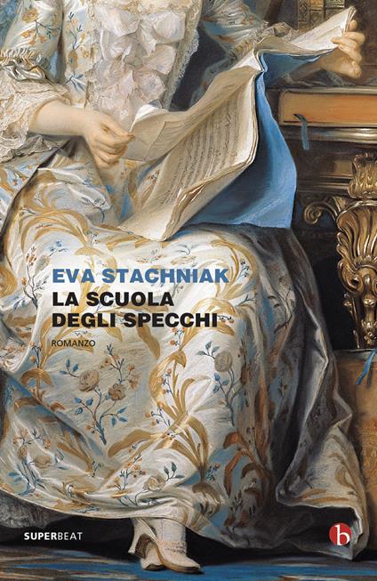 La scuola degli specchi - Eva Stachniak - copertina