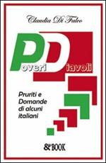 Poveri diavoli. Pruriti e domande di alcuni italiani