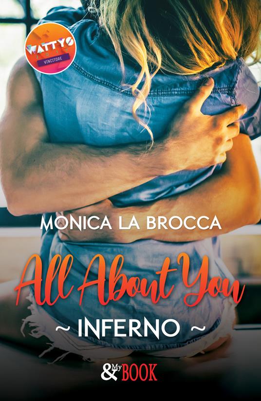 Inferno. All about you - Monica La Brocca - copertina