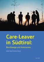 Care-leaver in Südtirol. Berufswege und autonomie