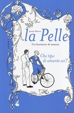 La pelle. Un bestiario di amanti