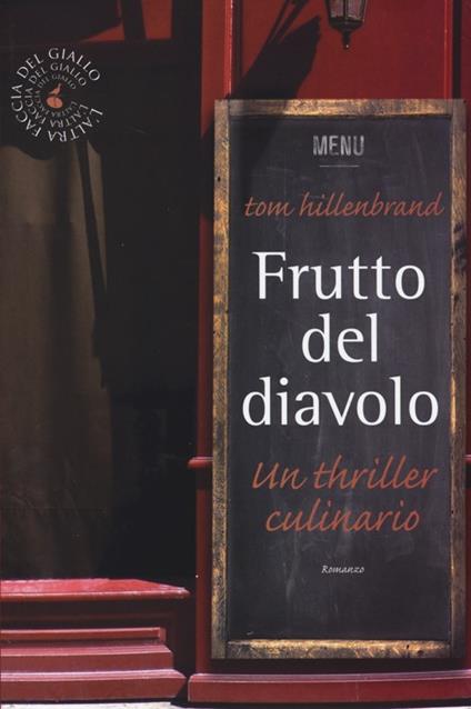 Frutto del diavolo. Un thriller culinario - Tom Hillenbrand - copertina