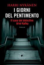 I giorni del pentimento. Il caso del detective Ariel Kafka