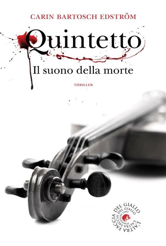 Quintetto. Il suono della morte - Carin Bartosch Edström,Alessandro Storti - ebook