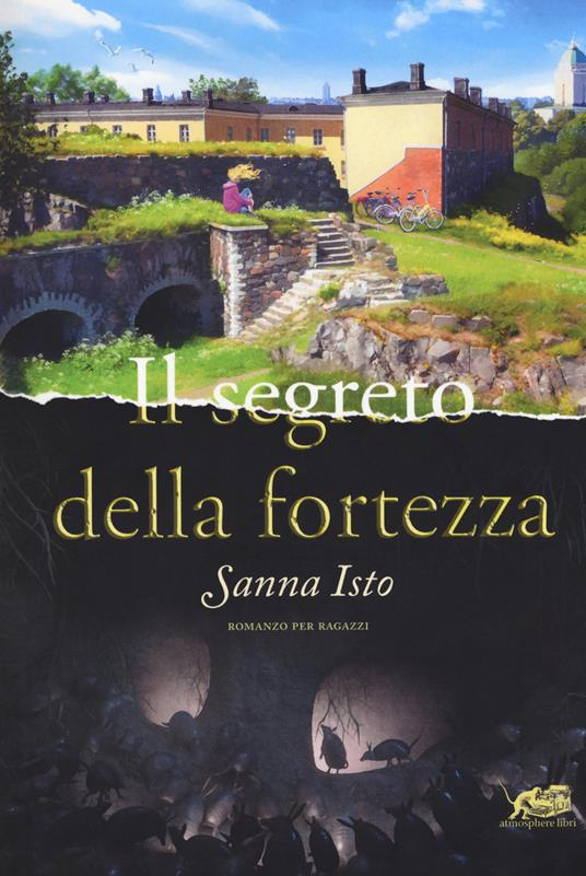 Il segreto della fortezza - Sanna Isto - copertina