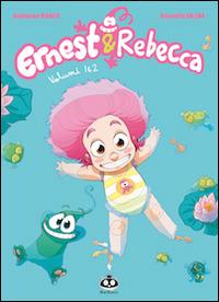 Ernest & Rebecca. Vol. 1-2 - Guillaume Bianco - copertina