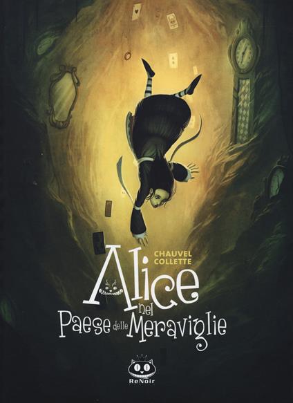 Alice nel paese delle meraviglie. Nuova ediz. - David Chauvel,Xavier Collette - copertina