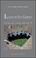 La mano di San Gemolo. Una spy story varesina degli anni '80