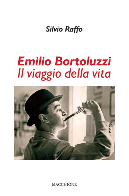 Emilio Bortoluzzi. Il viaggio della vita - Silvio Raffo - copertina