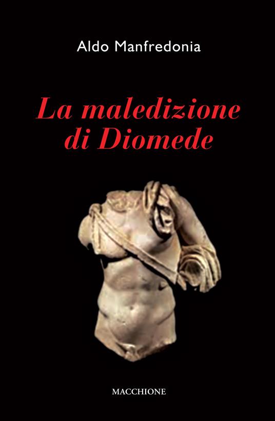 La maledizione di Diomede - Aldo Manfredonia - copertina