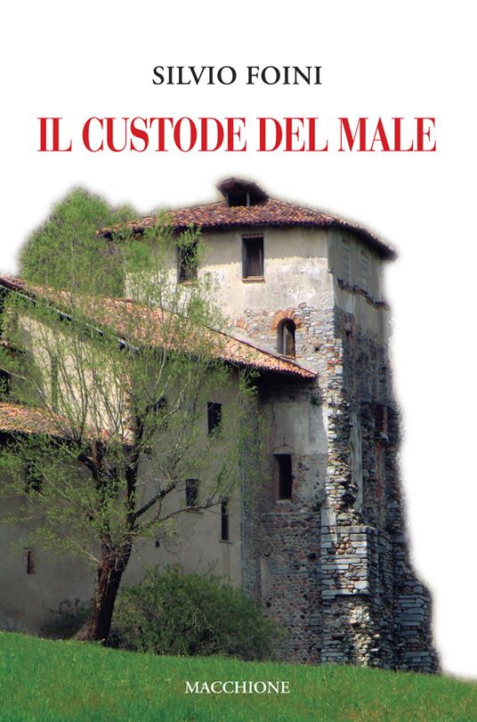 Il custode del male - Silvio Foini - copertina