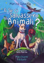 E se ci salvassero gli animali?