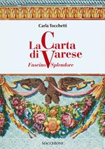 La carta di Varese. Fascino e splendore