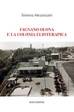 Fagnano Olona e la colonia elioterapica