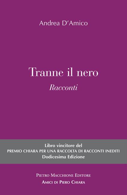 Tranne il nero - Andrea D'Amico - copertina