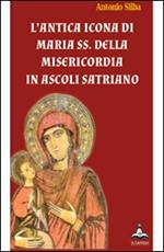 L'antica icona di Maria SS. della Misericordia in Ascoli Satriano